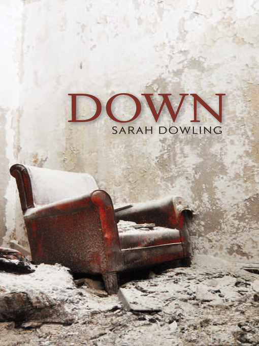 Title details for DOWN by Sarah Dowling - Wait list